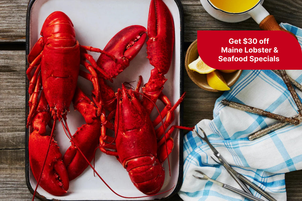 $30 off

Maine Lobster & Seafood Specials