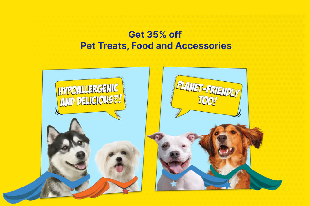 35% off

Pet Treats, Food, and Accessories